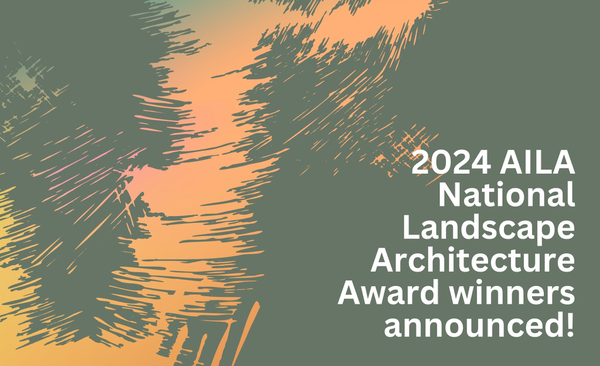 2024 AILA National Awards Winners