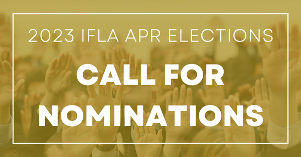 2023 IFLA APR Elections: Open For Nominations