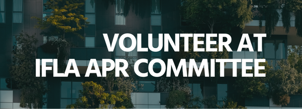 Call for Volunteers for IFLA APR Standing Committees and Working Groups